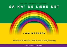Så ka' de lære det - om naturen af .