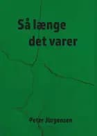 Så længe det varer