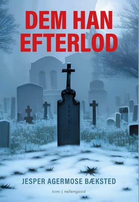 Dem han efterlod af Jesper Agermose Bæksted