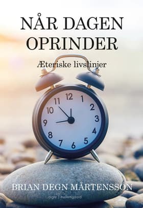 Når dagen oprinder af Brian Degn Mårtensson