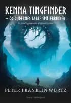 Kenna Tingfinder - og gudernes tabte spillebrikker