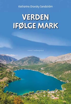 Verden ifølge Mark af Katharina Oravsky Sandström