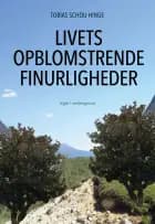 Livets opblomstrende finurligheder