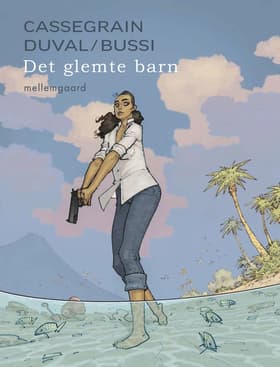 Det glemte barn af Michel Bussi/Fred Duval