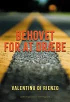 BEHOVET FOR AT DRÆBE