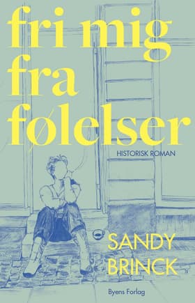 Fri mig fra følelser af Sandy Brinck