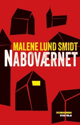 Naboværnet af Malene Lund Smidt