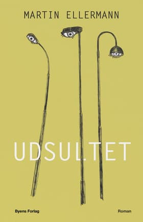 Udsultet af Martin Ellermann