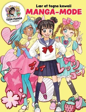 Lær at tegne kawaii manga-mode af Misako Rocks!