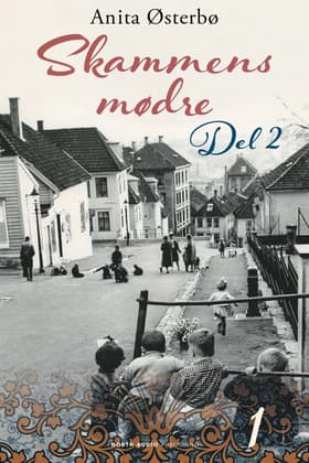 Skammens mødre - del 2 af Anita Østerbø