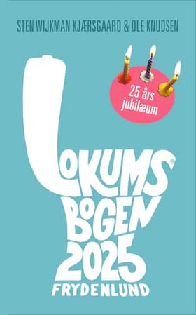Lokumsbogen 2025 af Sten Wijkman Kjærsgaard