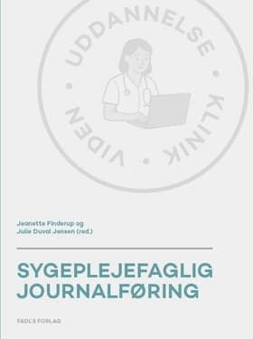 Sygeplejefaglig journalføring af Jeanette Finderup