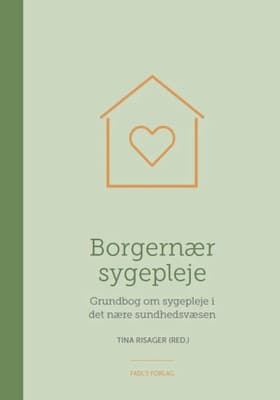 Borgernær sygepleje af Tina Risager (red.)