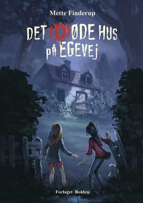 Det (d)øde hus på Egevej af Mette Finderup