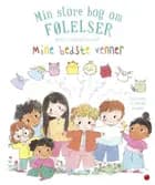 Min store bog om følelser: Mine bedste venner