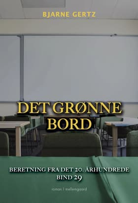 Det grønne bord af Bjarne Gertz