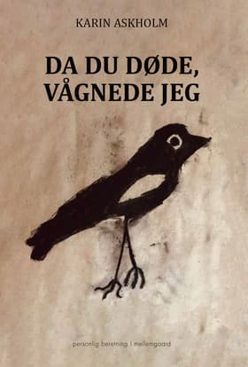 Da du døde, vågnede jeg af Karin Askholm