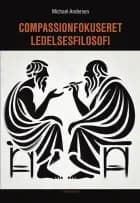 Compassionfokuseret ledelsesfilosofi