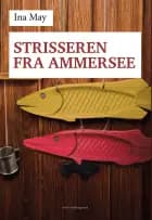 STRISSEREN FRA AMMERSEE
