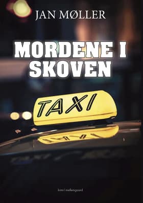 Mordene i skoven af Jan Møller