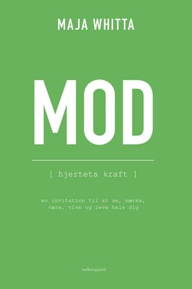 Mod af Maja Whitta