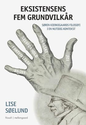 Eksistensens fem grundvilkår af Lise Søelund