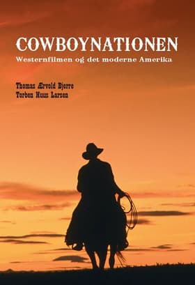 Cowboynationen af Thomas Ærvold Bjerre