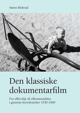 Den klassiske dokumentarfilm af Søren Birkvad