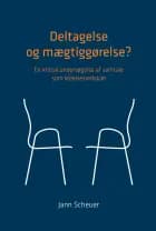 Deltagelse og mægtiggørelse?