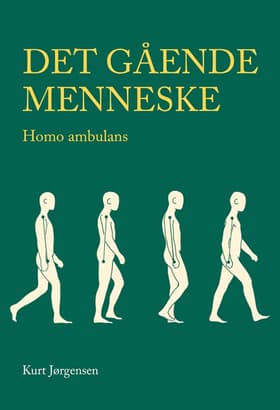 Det gående menneske af Kurt Jørgensen