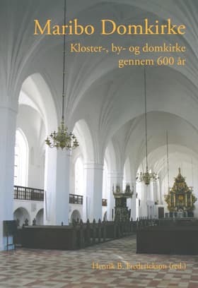 Maribo Domkirke af Henrik B. Frederickson