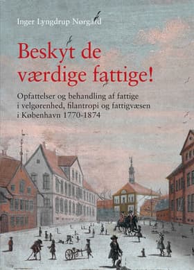 Beskyt de værdige fattige! af Inger Lyngdrup Nørgård