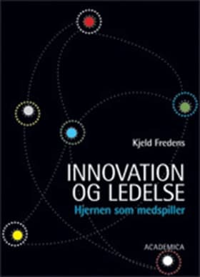 Innovation og ledelse af Kjeld Fredens