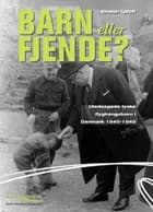Barn eller fjende?