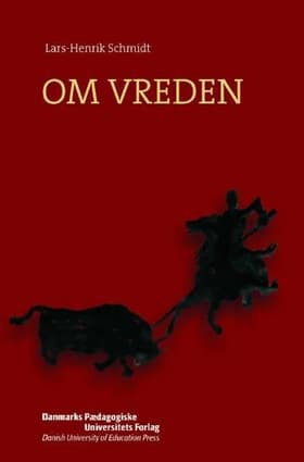 Om vreden af Lars-Henrik Schmidt