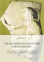 Til en diskursanalystisk grundmodel