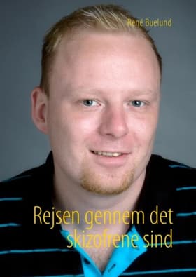 Rejsen gennem det skizofrene sind af René Buelund