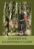 Jagten på Klosterguldet
