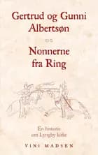 Gertrud og Gunni Albertsøn og Nonnerne fra Ring