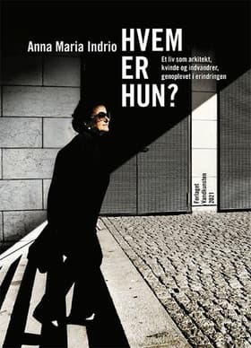 Hvem er hun? af Anna Maria Indrio