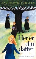 Her er din datter