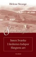 Sværkeslægten Søren Sværke I fædrenes fodspor