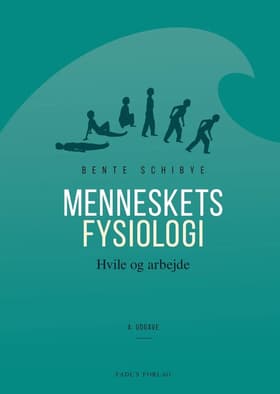 Menneskets fysiologi af Bente Schibye