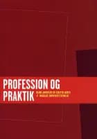 Profession og praktik