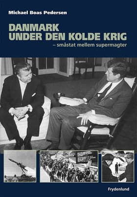Danmark under den kolde krig af Michael Boas Pedersen