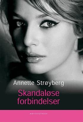 Skandaløse forbindelser af Annette Strøyberg