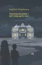 Hemmeligheden i det forladte hus