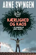 Kærlighed & kaos - og kunsten at være negativ