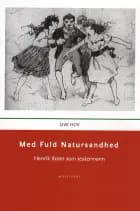 Med fuld natursandhed