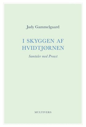 I skyggen af hvidtjørnen af Judy Gammelgaard